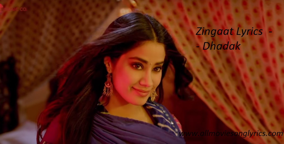 Zingaat Lyrics Dhadak Ishaan Janhvi Ajay Atul Lyrics Hindi Songs English Songs Latest Songs Punjabi Songs Zingaat lyrics from dhadak feat janhvi kapoor & ishan khattar is sung by ajay atul. zingaat lyrics dhadak ishaan janhvi
