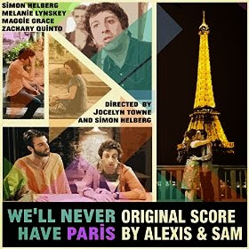 We'll Never Have Paris Soundtrack (Alexis and Sam)