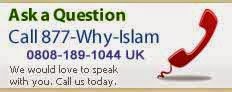 Ask a question about Islam, call 877-why-Islam