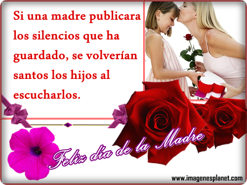 Día de la madre, frases, imagenes,tarjetas, postales, feliz día de la madre, 2015 Día de la madre, frases, imagenes,tarjetas, postales, feliz día de la madre, 2015