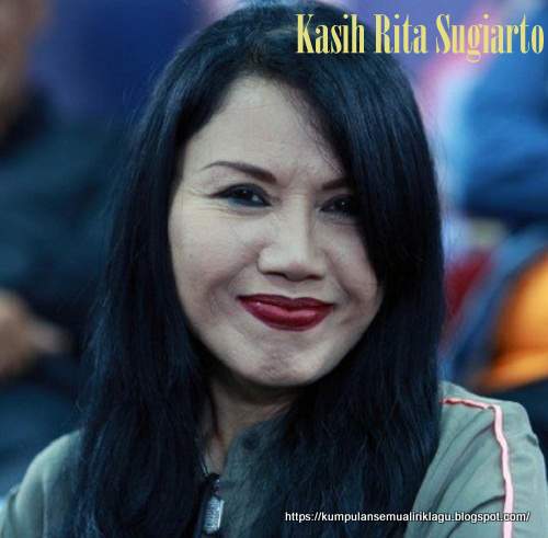 Lagu Kasih Rita Sugiarto