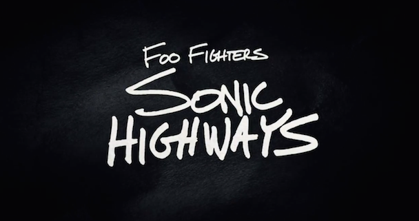 foo fighters - sonic highways