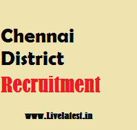 Chennai District Recruitment 2017, 