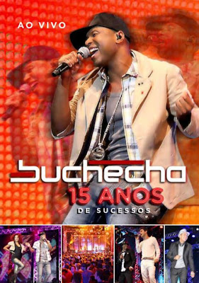 Buchecha - 15 Anos de Sucessos Ao Vivo - DVDRip