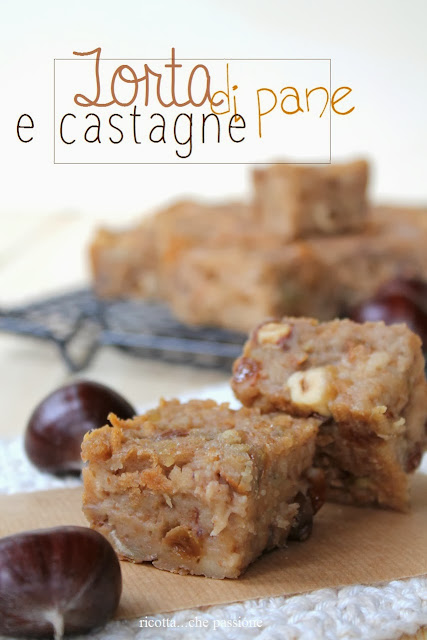 torta di pane e castagne