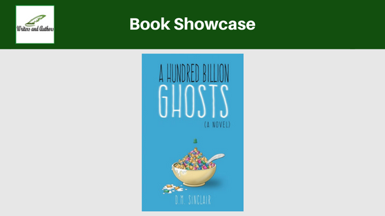 Book Showcase: A Hundred Billion Ghosts by DM Sinclair