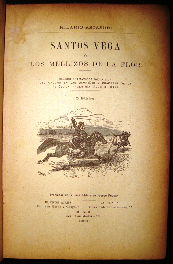 LEYEDOR LIBROS: HILARIO ASCASUBI OBRAS COMPLETAS ANICETO EL GALLO SANTOS  VEGA Y PAULINO LUCERO 2DA.ED. AÑO 1892 A 1901 ED.PEUSER