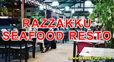 Razzaku Seafood Resto Pekanbaru