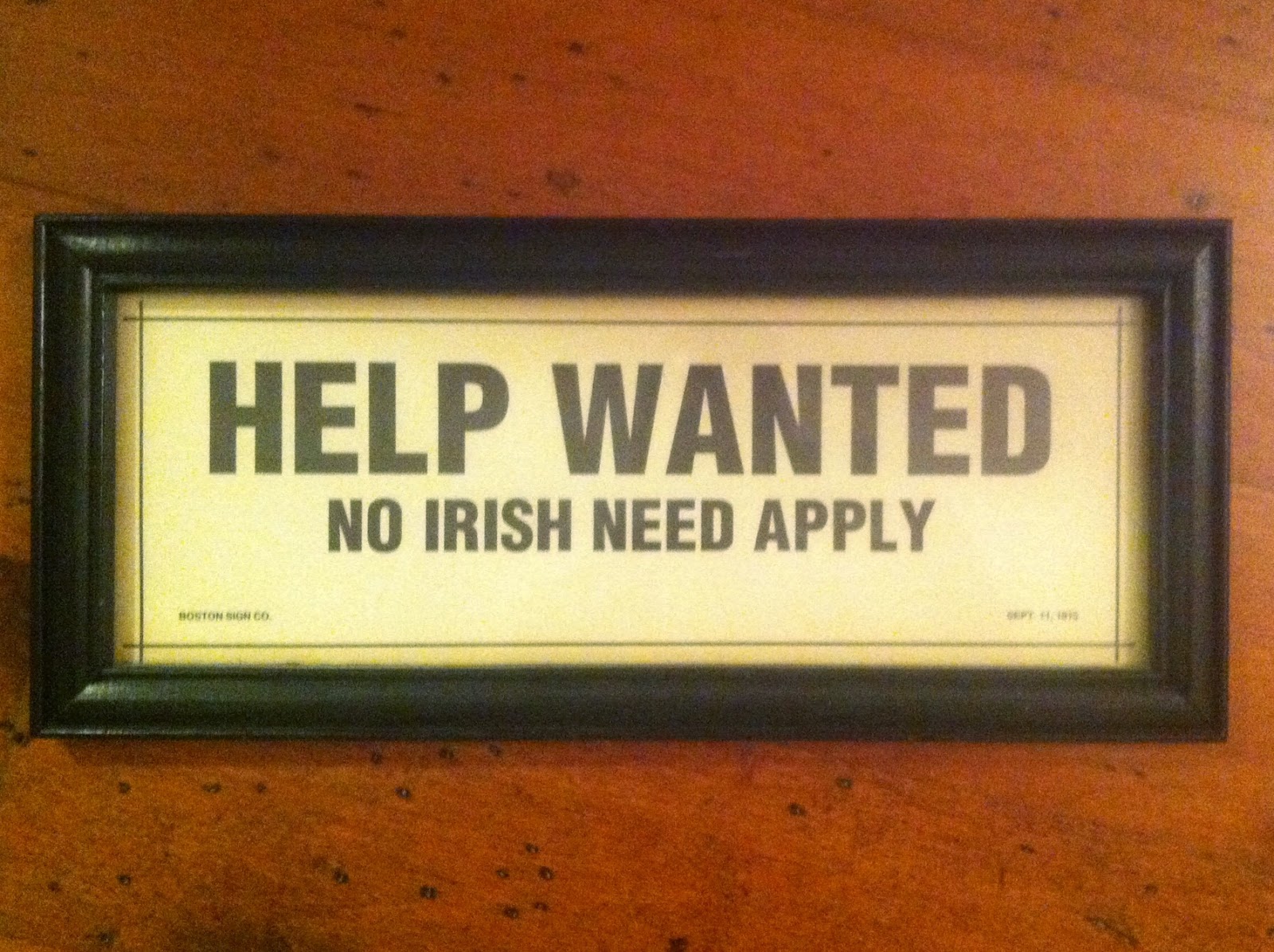Anti Irish racism. Анти ирландский расизм. No Irish sign. Help wanted.
