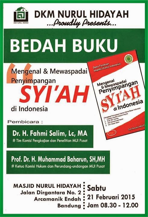 Hadirilah Bedah Buku "Mengenal & Mewaspadai Penyimpangan Syiah di Indonesia" di Bandung