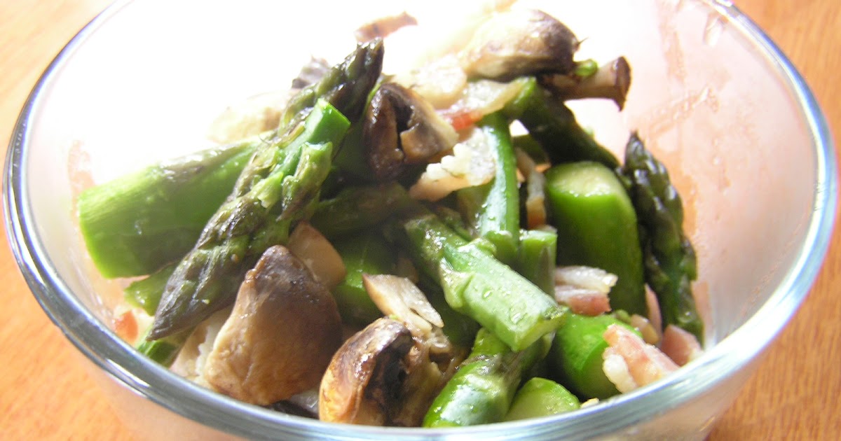 A Life Unprocessed Roasted Asparagus With Mushrooms & Bacon