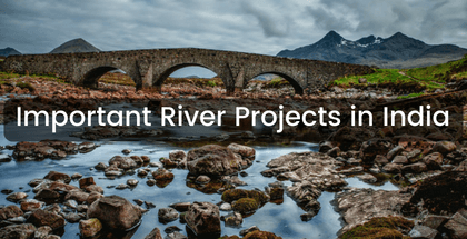 Important River Projects in India 