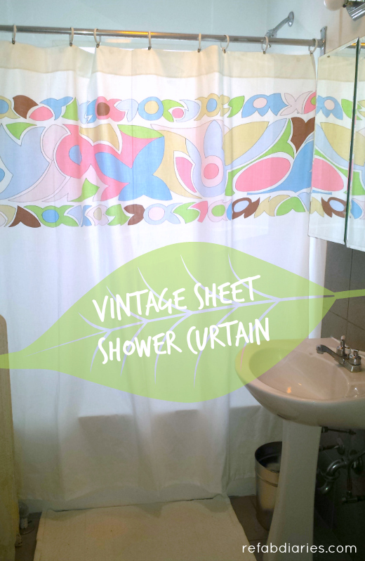Repurpose Vintage sheet shower curtain the ReFab Diaries