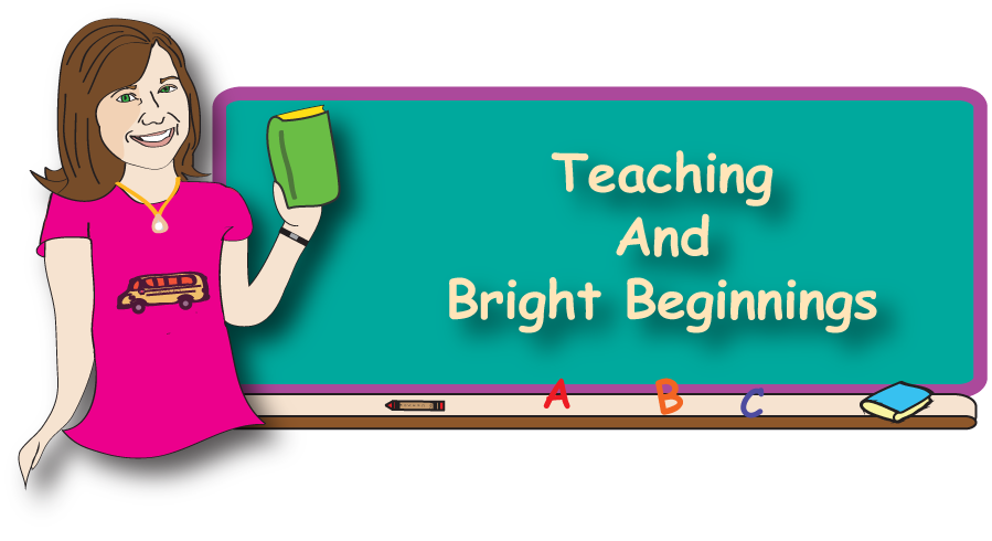 Teaching And Bright Beginnings