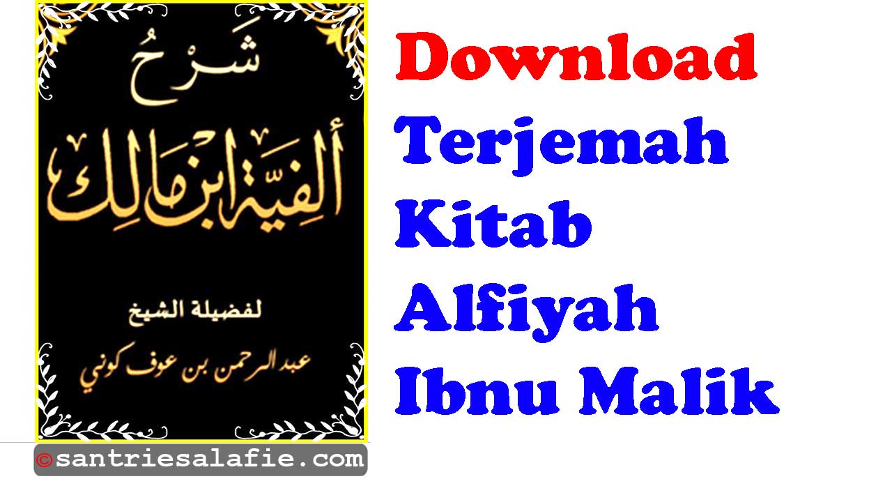 Download Terjemahan Kitab Alfiyah Ibnu Malik pdf (6 File Lengkap) by Santrie Salafie