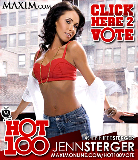 VOTE Jenn Sterger for MAXIM Hot 100 List.