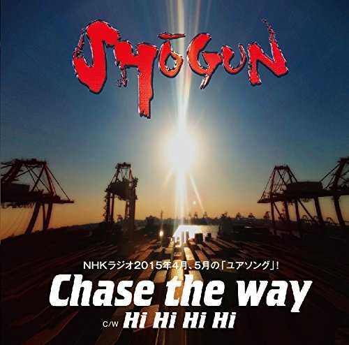 [Single] SHOGUN – Chase The Way (2015.05.13/MP3/RAR)