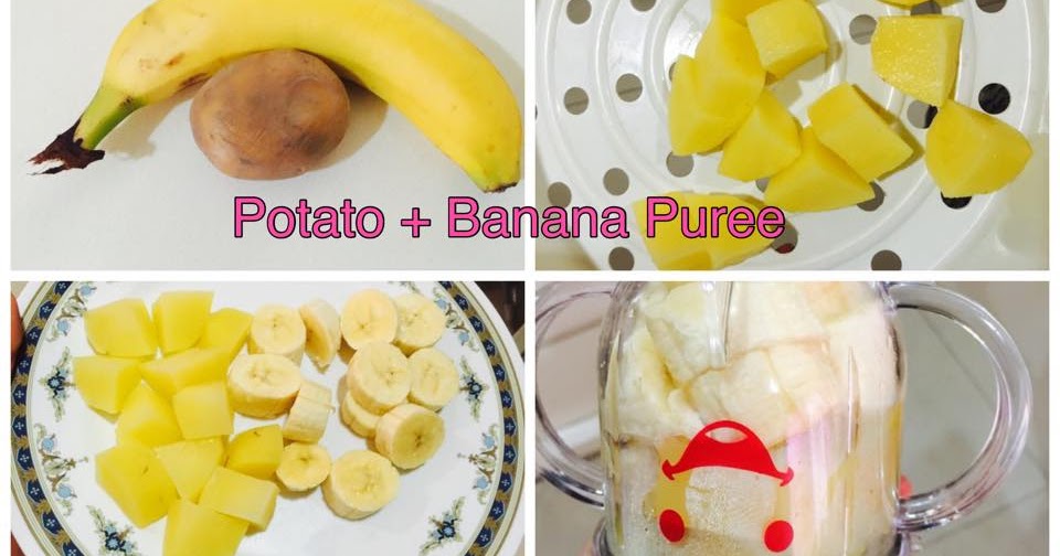 Cara Cara Membuat Puri Kentang Dan Pisang Untuk Bayi 7 Bulan
