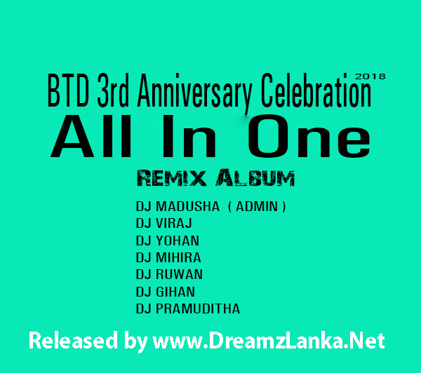 BTD All in One Remix Album 2018