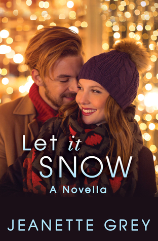 Let it Snow by Jeanette Grey