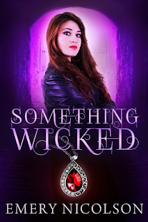 Book Showcase: Something Wicked  by Emery Nicolson