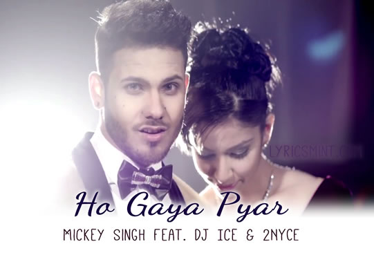 Ho Gaya Pyar - Mickey Singh