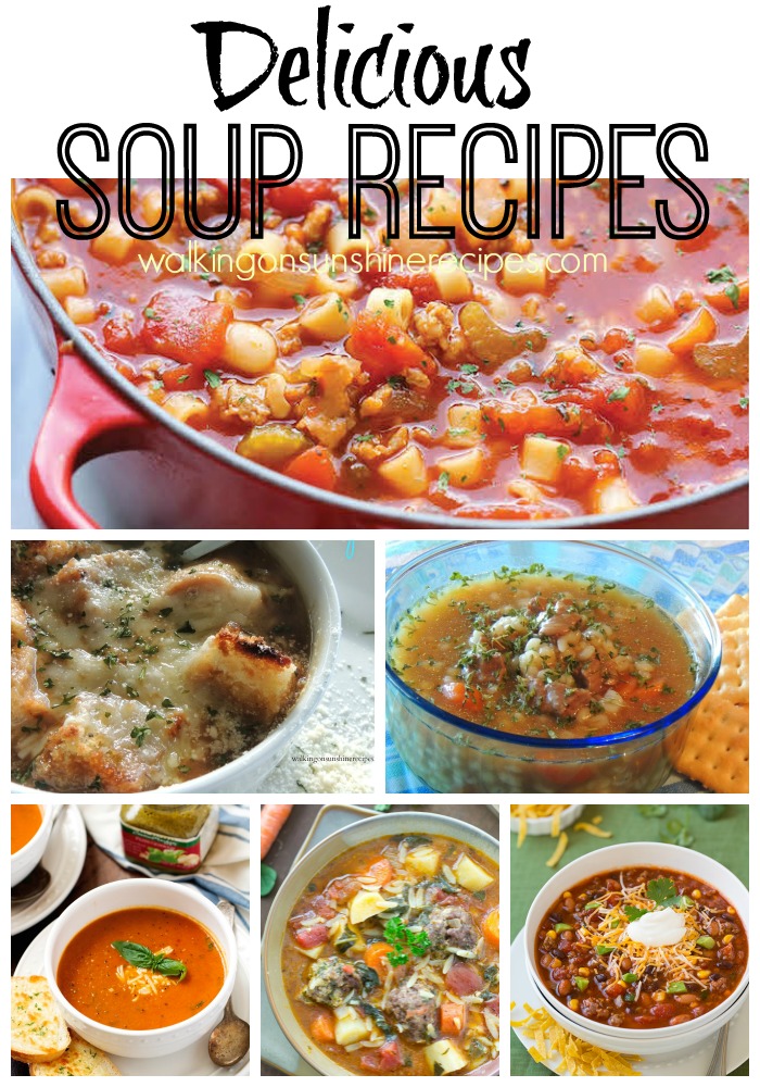 Delicious Soup Recipes - Walking on Sunshine