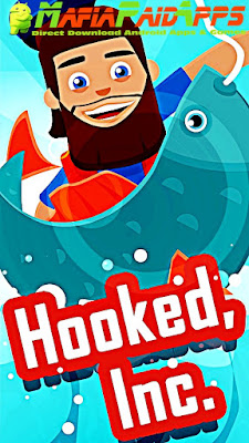 Hooked Inc: Fisher Tycoon Apk MafiaPaidApps