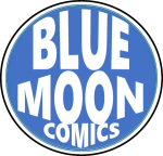 BLUE MOON COMICS