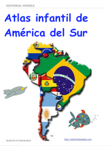 http://editorialweeble.com/libros/ESP/atlasinfantilAmericaSur.pdf