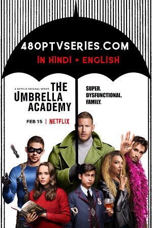 Free Watch Online The Umbrella Academy Season 1 Full Hindi Dual Audio Download 480p 720p