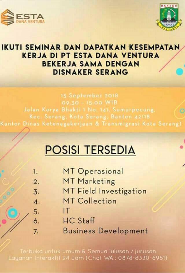 LowongAN PT ESTA Dana Ventura SerangID