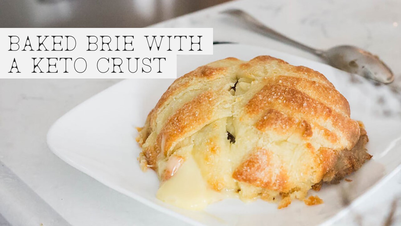 Baked Brie with a Keto Crust Keto Recipes