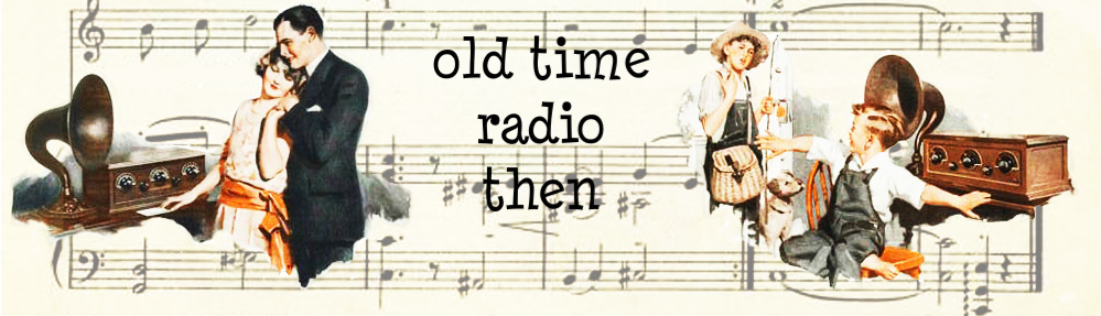 old time radio then PODCASTS