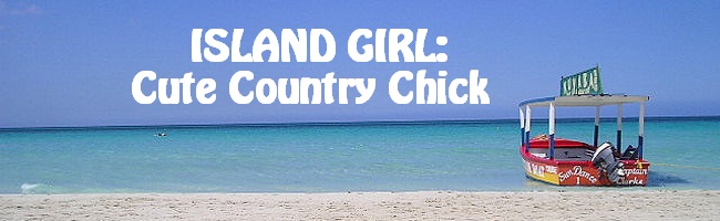 Island Girl: Cute, Country Chick