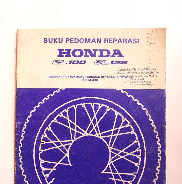 Djejak Masa Buku Pedoman Reparasi Honda GL 100 GL 125