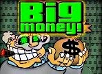 big money
