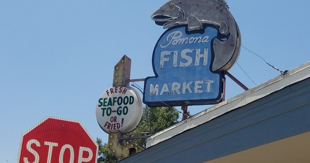 Dining in Pomona Pomona Fish Market 295 South Park Ave