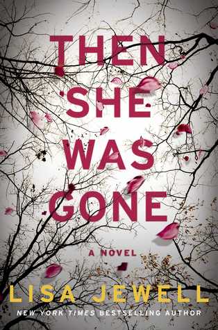 Review: Then She Was Gone by Lisa Jewell