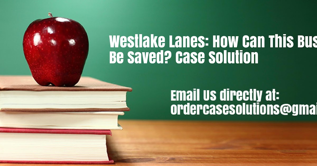 Westlake lanes case study picture