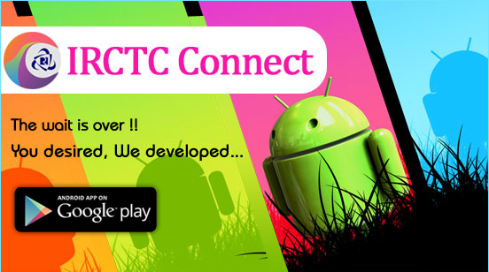 IRCTC connect mobile android app for ticket booking