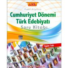 Palme LYS Temel Bilgilerle Cumhuriyet Dönemi Türk Edebiyatı Soru Kitabı (2016) Palme LYS Temel Bilgilerle Cumhuriyet Dönemi Türk Edebiyatı Soru Kitabı (2016)