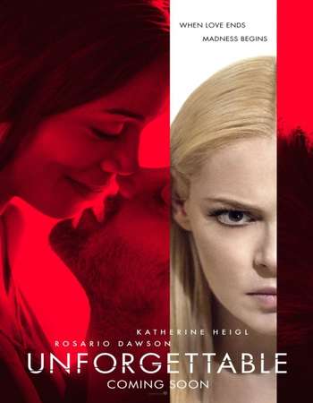 Unforgettable 2017 Full English Movie Free Download