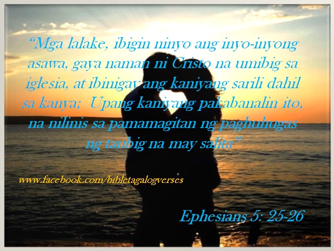 Ephesians 5 25 26 BIBLE TAGALOG VERSES BIBLE TAGALOG VERSES ephesians-5-25-26-bible-tagalog-verses-bible-tagalog-verses