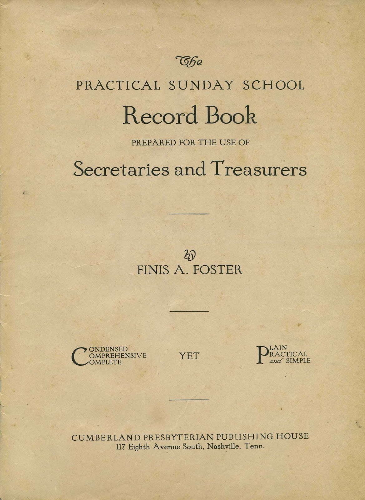 Wells Creek Sunday School Book, ca. 1932, Houston County, TN. Archives