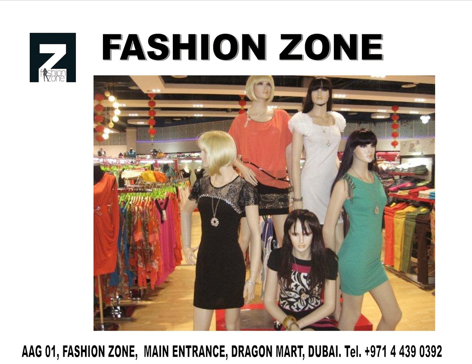 Fashion Zone, AAG01, Dragon Mart, Dubai.