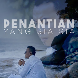 Andra Respati - Penantian Yang Sia Sia - Single (2019) Andra Respati - Penantian Yang Sia Sia on iTunes
