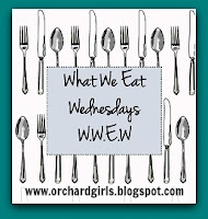 What We Eat Wednesdays at OrchardGirls.blogspot.com