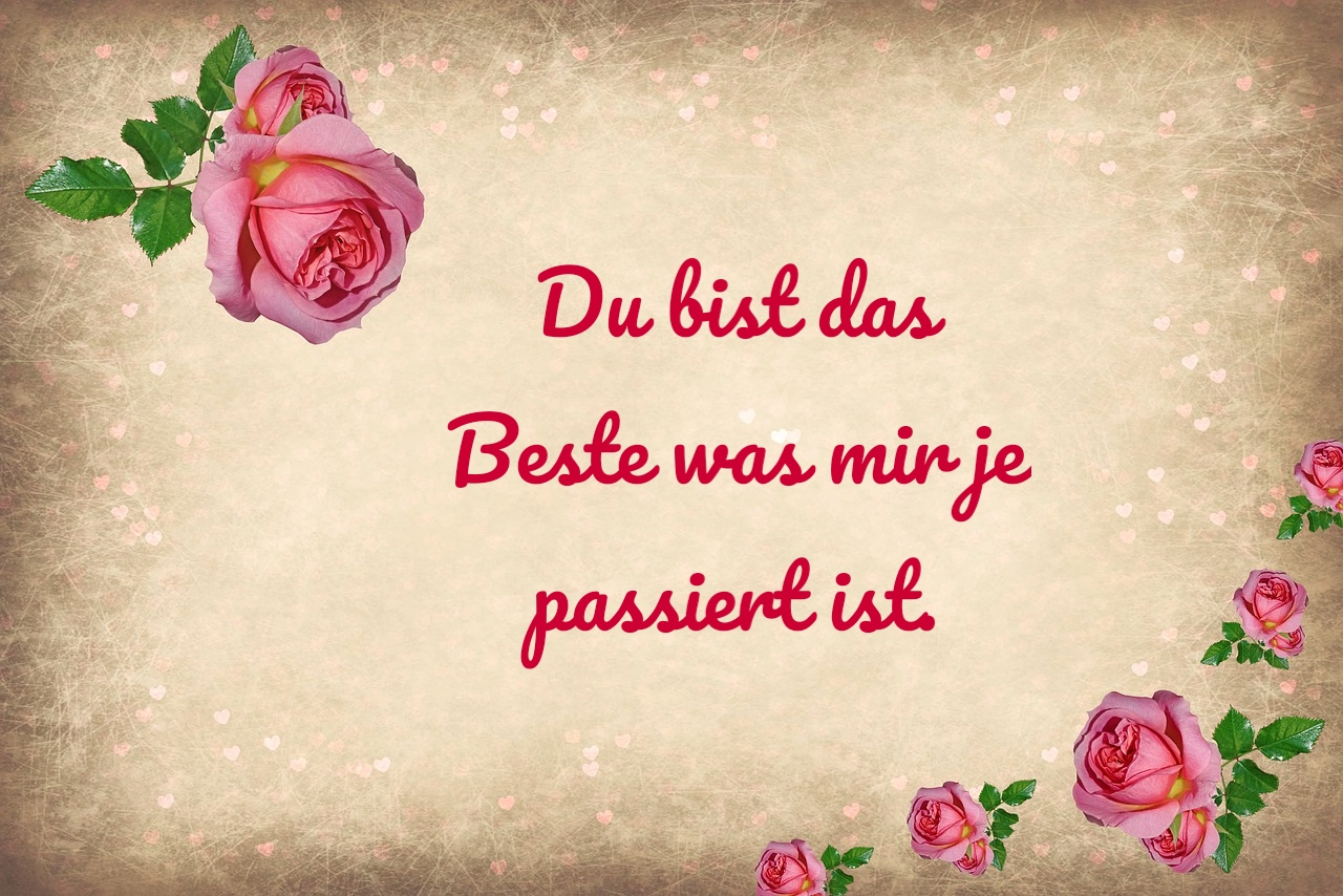 Du Bist Das Beste Was Mir Je Passiert Ist Gedicht liebessprueche-liebe.blogspot.com