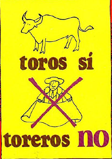 EN DEFENSA DE LA FIESTA BRAVA 2: TOROS SÌ TOREROS NO